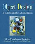 Object Design Roles Responsibilities & Collaborations