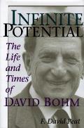 Infinite Potential David Bohm