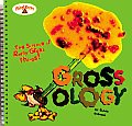 Grossology The Science Of Really Gross Things