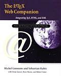 The Latex Web Companion: Integrating Tex, Html, and XML