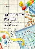 Activity Math Using Manipulatives in the Classroom Grades 4 6