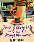 Java? Essentials for C and C++ Programmers