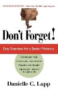 Dont Forget Easy Exercises for a Better Memory Expanded Edition