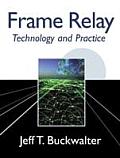 Frame Relay Technology & Practice