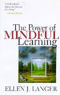Power Of Mindful Learning