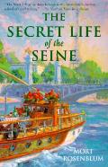Secret Life Of The Seine