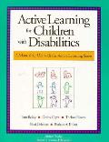 Active Learning for Children with Disabilities