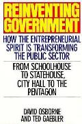 Reinventing Government How The Entrepren