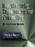 Manufacturing Engineering & Technology 3RD Edition