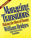 Managing Transitions Making The Most