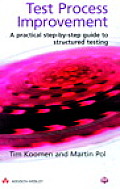 Test Process Improvementtm A Practical Step By Step Guide to Structured Testing