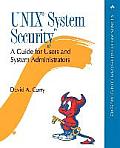 UNIX System Security A Guide for Users & System Administrators