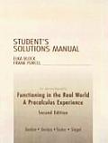Student Solutions Manual for Functioning in the Real World: A Precalculus Experience