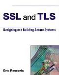 SSL and TLS: Designing and Building Secure Systems
