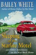 Sleeping At The Starlite Motel & Other