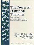 The Power of Statistical Thinking: Improving Industrial Processes