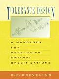 Tolerance Design A Handbook for Developing Optimal Specifications