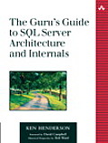 The Guru's Guide to SQL Server Architecture and Internals [With CDROM]