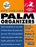 Palm Organizers Visual Quickstart 1st Edition