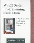 WIN32 System Programming: A Windows 2000 Application Developer's Guide [With CDROM]
