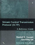 Stream Control Transmission Protocol (Sctp): A Reference Guide: A Reference Guide [With CDROM]