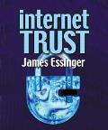 Internet Trust & Security