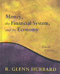 Money the Financial System & the Ec 4TH Edition