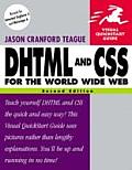 DHTML & CSS for the World Wide Web Visual QuickStart Guide