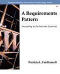 Requirements Pattern Succeeding in the Internet Economy