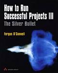 How To Run Successful Projects III The