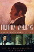 Forgotten Americans Footnote Figures Who