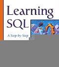 Learning SQL A Step By Step Guide Using Oracle