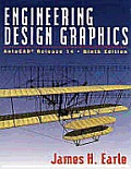 Engineering Design Graphics 9th Edition Autocad Rel 14