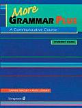 More Grammar Plus: A Communicative Course