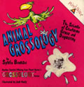 Animal Grossology The Science Of Creatures Gross & Disgusting