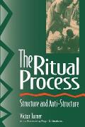 Ritual Process Structure & Anti Structure