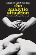 The Analytic Situation: How Patient and Therapist Communicate