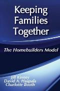 Keeping Families Together: The Homebuilders Model