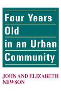 Four Years Old in an Urban Community