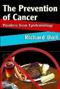 The Prevention of Cancer: Pointers from Epidemiology