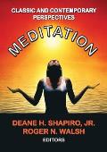 Meditation: Classic and Contemporary Perspectives