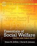 Essentials of Social Welfare: Politics and Public Policy