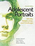 Adolescent Portraits Identity Relationships & Challenges 7th edition