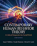 Contemporary Human Behavior Theory A Critical Perspective for Social Work with Mysearchlab Access Card Package Package