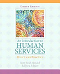 Introduction To Human Services Policy & Practice An With Myhelpinglab & Pearson Etext