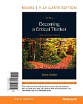 Becoming a Critical Thinker: A User-Friendly Manual