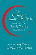 Changing Family Life Cycle 2nd Edition