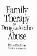 Family Therapy Of Drug & Alcohol Abuse