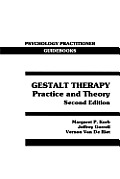 Gestalt Therapy Practice & Theory