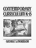 Contemporary Curriculum K 8